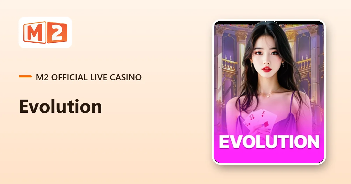 Evolution live casino at M2 Official, studio tile