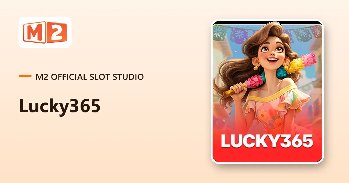 Lucky365 slots at M2 Official, lobby tile